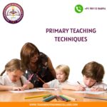 Primary Teaching Techniques