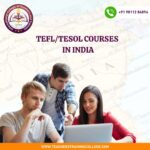 TEFL/TESOL Courses in India – Boost Your Global Teaching Career